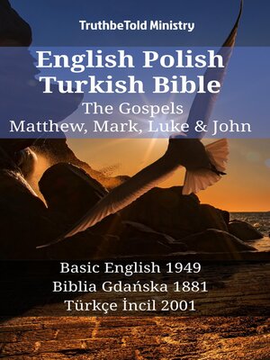 cover image of English Polish Turkish Bible--The Gospels--Matthew, Mark, Luke & John